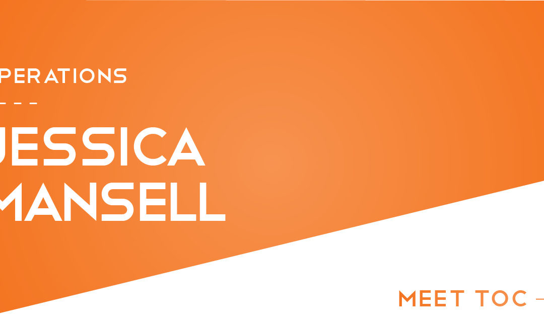 Meet TOC – Jessica Mansell
