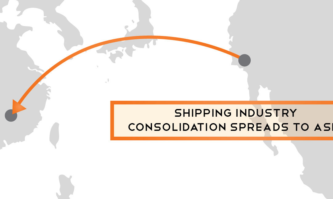 Shipping Industry Consolidation Spreads to Asia