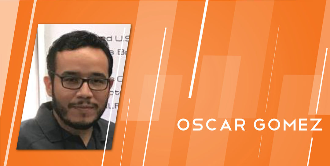 Staff Spotlight: Oscar Gomez