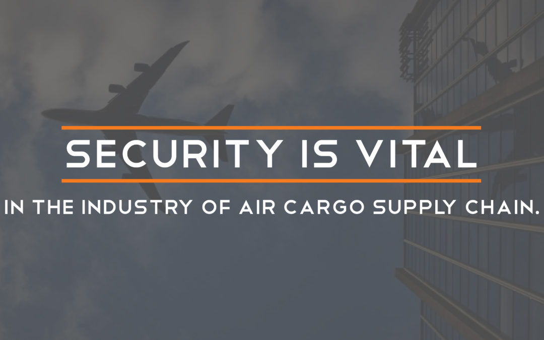 Strengthening Air Cargo Security