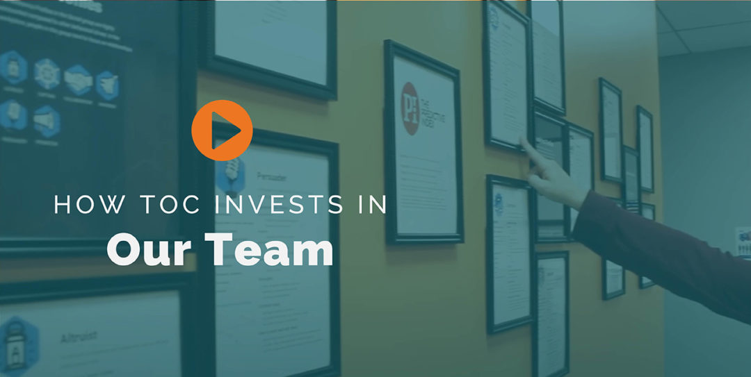 How TOC Invests in Our Team